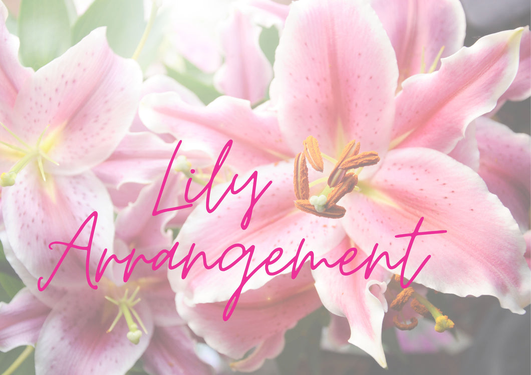 Lily Arrangement